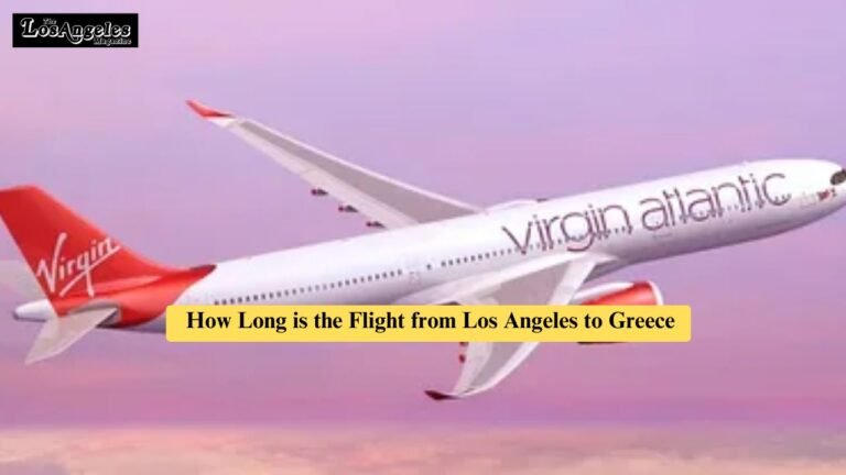 How Long is the Flight from Los Angeles to Greece