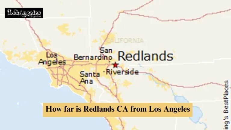 How Far Is Redlands, CA from Los Angeles? 🚗 Just 60 miles! A short drive connects you from the heart of LA to the charming city of Redlands 🌇🌿