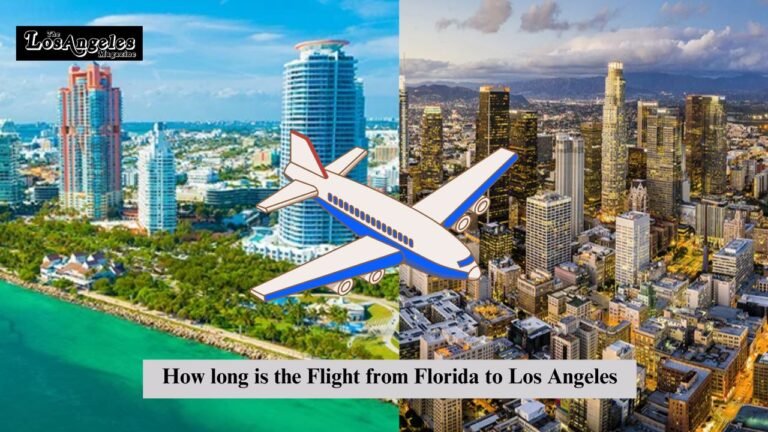 How long is the Flight from Florida to Los Angeles