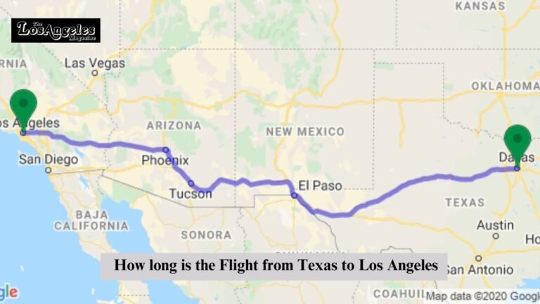 How long is the Flight from Texas to Los Angeles