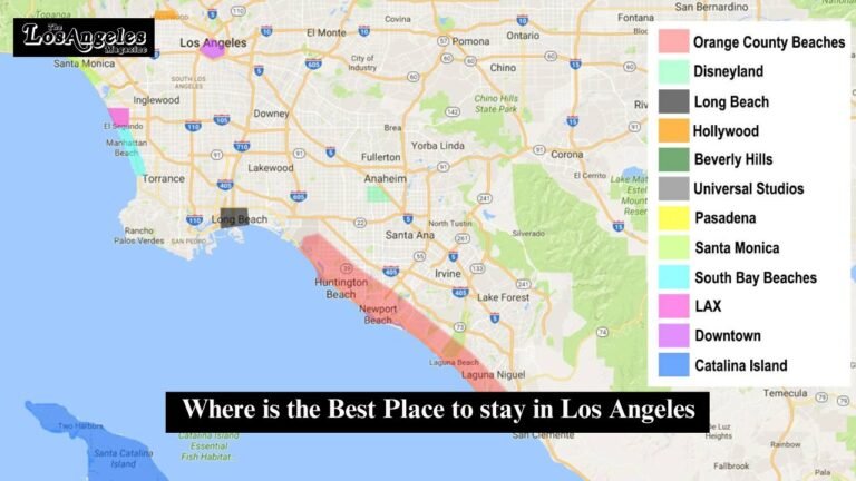 Where is the Best Place to stay in Los Angeles