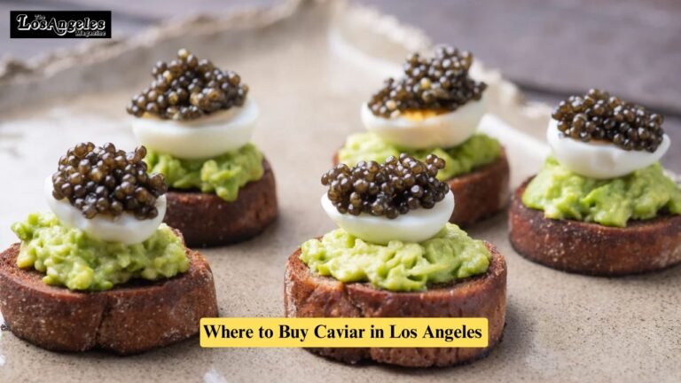 where to buy caviar in los angeles: open now