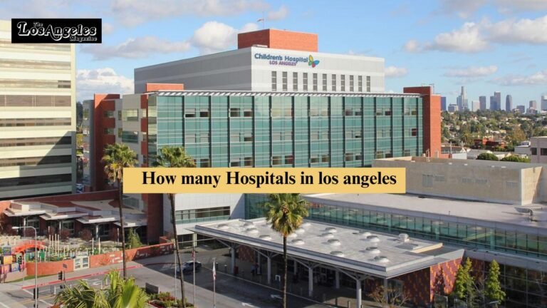 How many Hospitals in los angeles